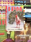 IPM 2004-2005, 2008, 2010. (vegyes számok) (20db) [antikvár]