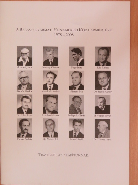 Dr. Bódi Györgyné - A Balassagyarmati Honismereti Kör harminc éve 1978-2008 [antikvár]
