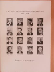 Dr. Bódi Györgyné - A Balassagyarmati Honismereti Kör harminc éve 1978-2008 [antikvár]