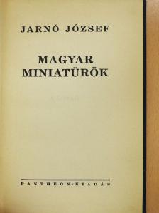 Jarnó József - Magyar miniatürök [antikvár]