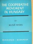 Nyers Rezső - The Cooperative Movement in Hungary [antikvár]