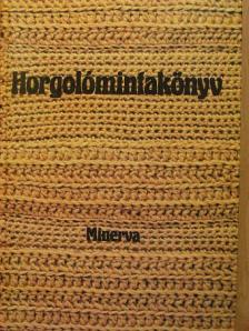 Bánk Lászlóné - Horgolómintakönyv [antikvár]