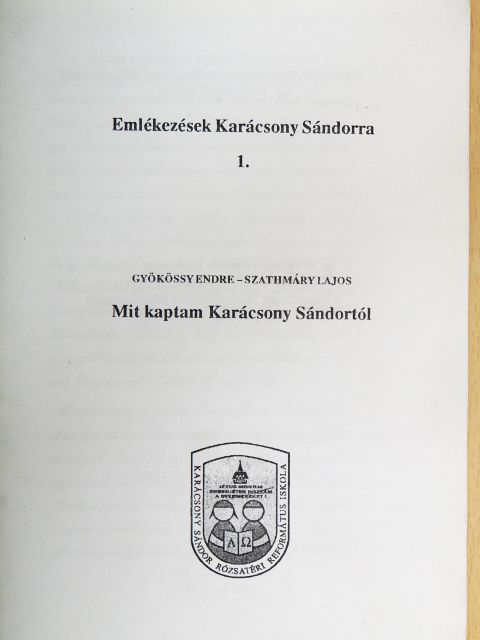 Gyökössy Endre - Mit kaptam Karácsony Sándortól [antikvár]