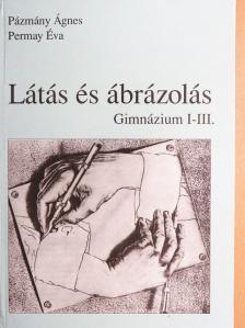 Pázmány Ágnes - Látás és ábrázolás [antikvár]