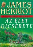 James Herriot - Az élet dicsérete [antikvár]