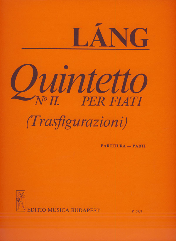 LÁNG, ISTVÁN - QUINTETTO PER FIATI