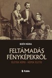 Mária Boér - Feltámadás fényképekről [eKönyv: epub, mobi]