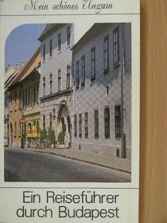 Pallai Katalin - Ein Reiseführer durch Budapest [antikvár]