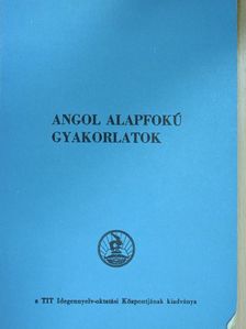 Dr. Hegedűs József - Angol alapfokú gyakorlatok [antikvár]