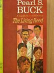 Pearl S. Buck - The Living Reed [antikvár]