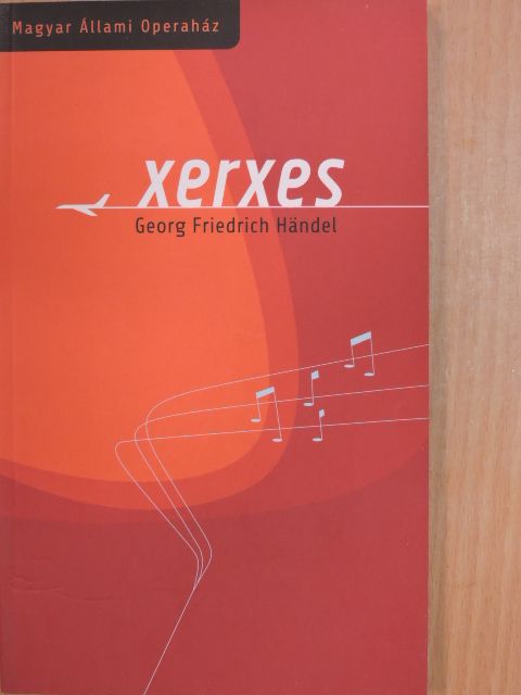 Georg Friedrich Händel - Georg Friedrich Händel: Xerxes [antikvár]