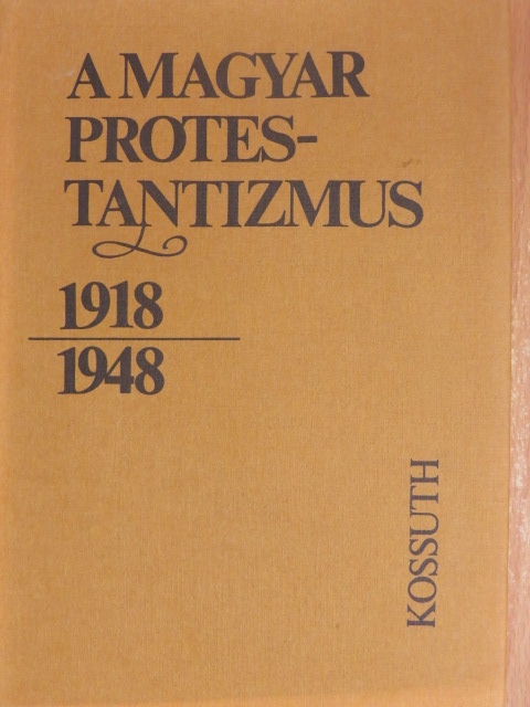 Erdei János - A magyar protestantizmus [antikvár]