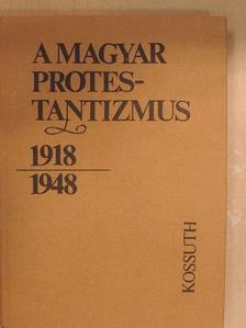 Erdei János - A magyar protestantizmus [antikvár]