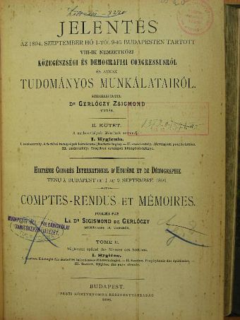 Jelentés az 1894. szeptember hó 1-től 9-ig Budapesten tartott VIII-ik nemzetközi közegészségi és demografiai congressusról és annak tudományos munkálatairól II. [antikvár]