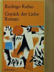 Rodrigo Rubio - Gepäck der Liebe [antikvár]