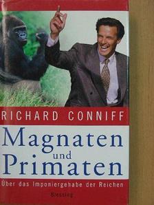 Richard Conniff - Magnaten und Primaten [antikvár]