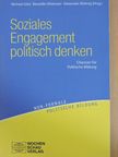 Alexander Wohnig - Soziales Engagement politisch denken [antikvár]