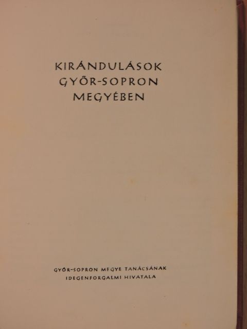 Czigány Jenő - Kirándulások Győr-Sopron megyében [antikvár]