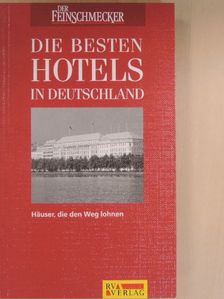 Die besten Hotels in Deutschland [antikvár]