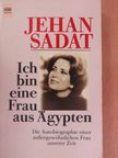 Jehan Sadat - Ich bin eine Frau aus Ägypten [antikvár]