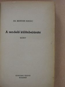 Dr. Benedek Ferenc - A rendelő különbejárata [antikvár]