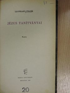 Leonhard Frank - Jézus tanítványai [antikvár]