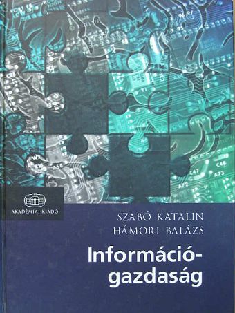 Hámori Balázs - Információgazdaság [antikvár]