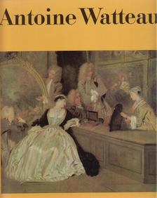 Eckardt, Dorette - Antoine Watteau [antikvár]