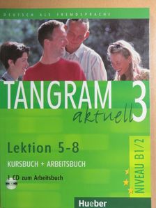 Anja Schümann - Tangram aktuell 3 - Kursbuch + Arbeitsbuch - CD-vel [antikvár]