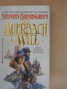 Stephen Birmingham - The Auerbach Will [antikvár]