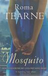 Roma Tearne - Mosquito [antikvár]