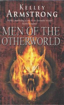 Kelley Armstrong - Men of the Otherworld [antikvár]