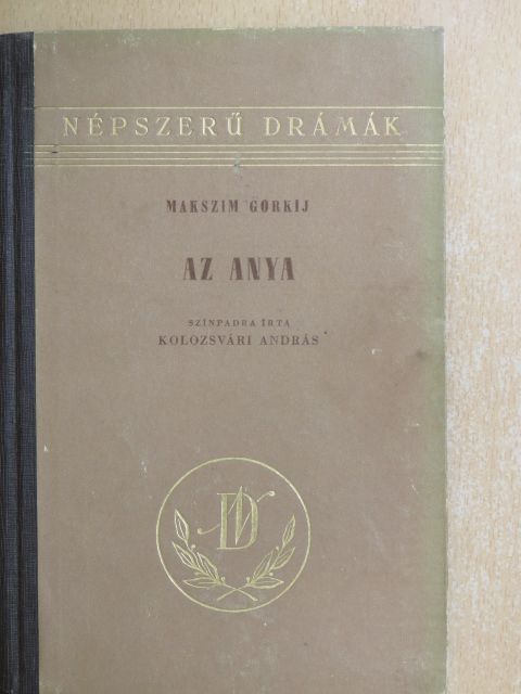 Makszim Gorkij - Az anya [antikvár]