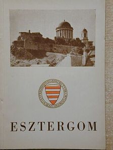 Zolnay László - Esztergom [antikvár]