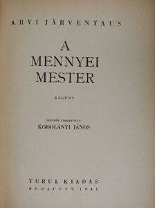 Arvi Järventaus - A mennyei mester [antikvár]