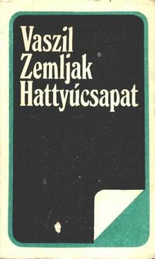 Zemljak, Vaszil - Hattyúcsapat [antikvár]
