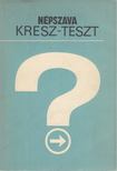 Müller Róbert, Troszt László - Népszava Kresz-teszt [antikvár]