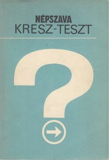 Müller Róbert, Troszt László - Népszava Kresz-teszt [antikvár]