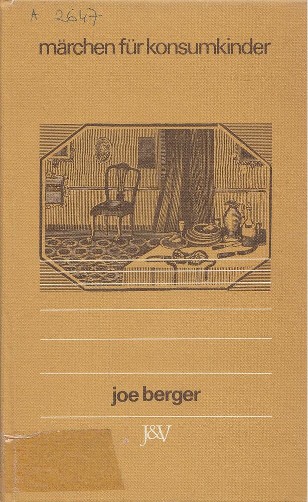 Berger, Joe - Märchen für Konsumkinder [antikvár]