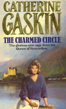 Gaskin, Catherine - The Charmed Circle [antikvár]