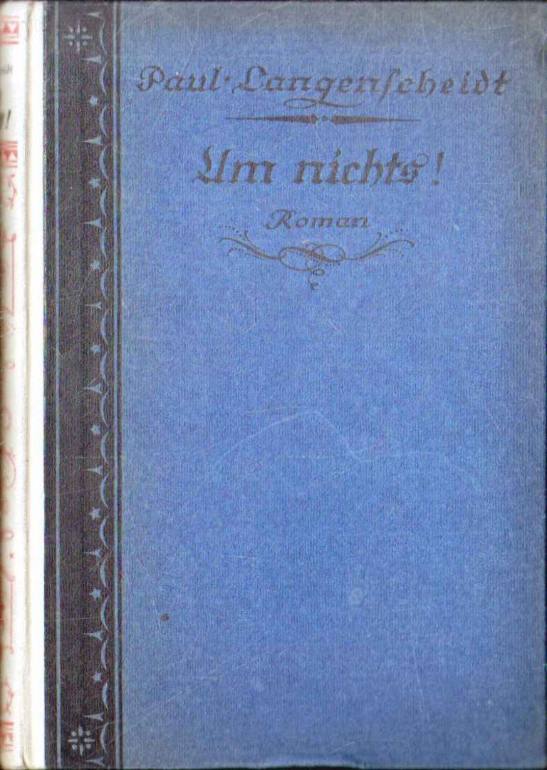 Langenscheidt, Paul - Um Nichts! [antikvár]