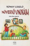 RÓNAY LÁSZLÓ - Növekvő unokáim [antikvár]