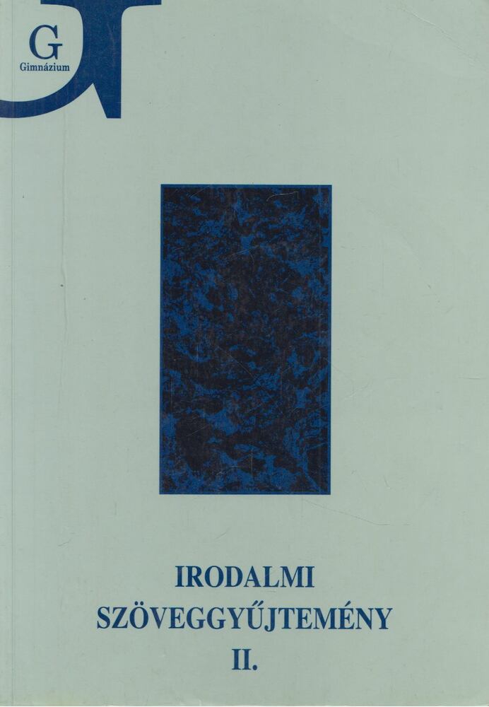 Szegedy-Maszák Mihály - Irodalmi szöveggyűjtemény II. [antikvár]