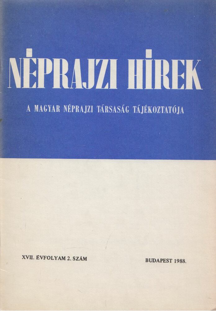 Selmeczi Kovács Attila - Néprajzi hírek 1988 / 2. [antikvár]