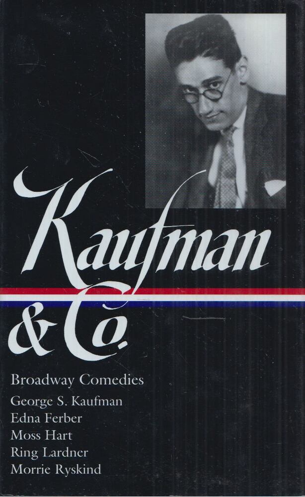 George S. Kaufman - Broadway Comedies [antikvár]