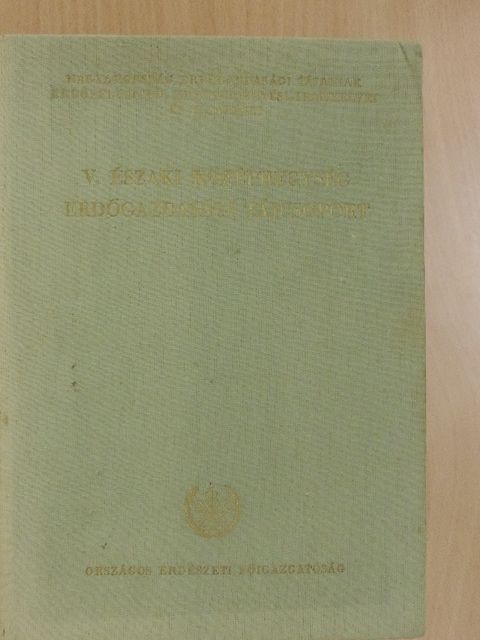 Bontay Ferenc - Északi középhegység erdőgazdasági tájcsoport [antikvár]