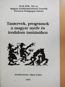 Kelemen Péter - Tantervek, programok a magyar nyelv és irodalom tanításához [antikvár]