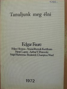 Edgar Faure - Tanuljunk meg élni [antikvár]