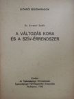 Dr. Erneszt Judit - A változás kora és a szív-érrendszer [antikvár]