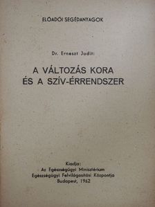Dr. Erneszt Judit - A változás kora és a szív-érrendszer [antikvár]